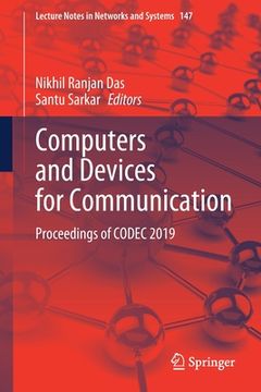 portada Computers and Devices for Communication: Proceedings of Codec 2019 (in English)