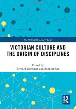 portada Victorian Culture and the Origin of Disciplines (The Nineteenth Century Series) (in English)