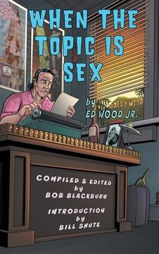 portada When The Topic Is Sex (hardback) (in English)