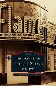 portada Birth of the Detroit Sound: 1940-1964 (en Inglés)