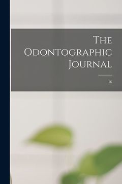 portada The Odontographic Journal; 16 (en Inglés)
