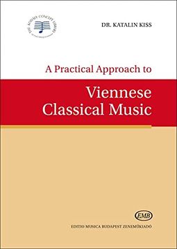 portada Dr. Kiss Katalin: A Practical Approach to Viennese Classical Music