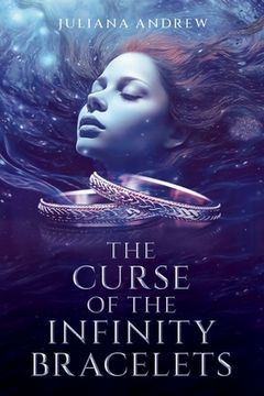 portada The Curse of the Infinity Bracelets: A Vienna LaFontaine Novel