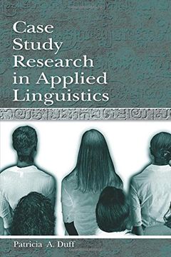 portada Case Study Research in Applied Linguistics (Second Language Acquisition Research Series) (en Inglés)