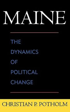 portada maine: the dynamics of political change (en Inglés)