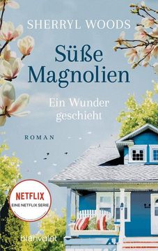 portada Süße Magnolien - ein Wunder Geschieht (in German)