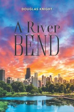 portada A River Bend (en Inglés)