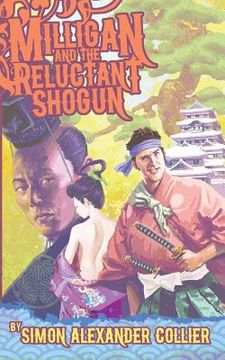 portada Milligan and the Reluctant Shogun (en Inglés)