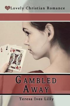 portada Gambled Away (en Inglés)