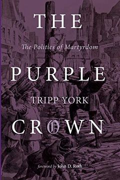 portada The Purple Crown: The Politics of Martyrdom (en Inglés)