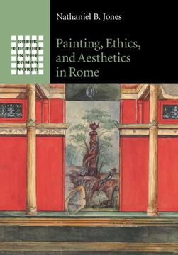 portada Painting, Ethics, and Aesthetics in Rome (Greek Culture in the Roman World) (en Inglés)