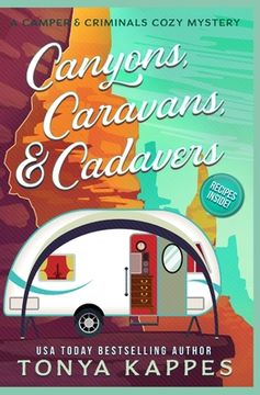 portada Canyons, Caravans, & Cadavers: A Camper & Criminals Cozy Mystery Book 6 (en Inglés)