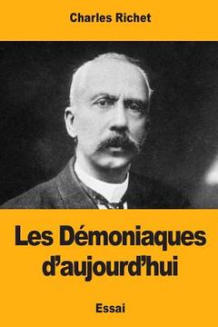 portada Les Démoniaques d'aujourd'hui (in French)