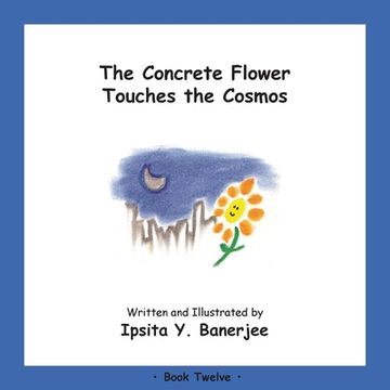 portada The Concrete Flower Touches the Cosmos: Book Twelve (en Inglés)