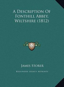 portada a description of fonthill abbey, wiltshire (1812) (in English)