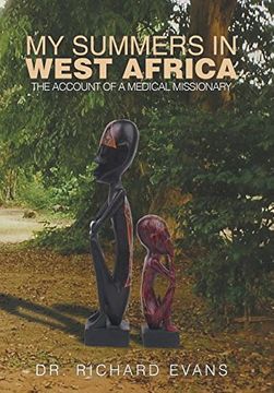 portada My Summers in West Africa: The Account of a Medical Missionary
