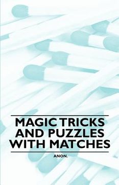 portada magic tricks and puzzles with matches (in English)