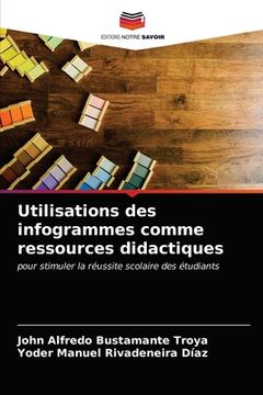 portada Utilisations des infogrammes comme ressources didactiques (en Francés)