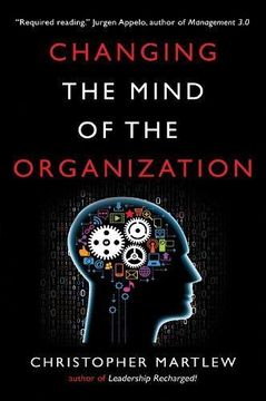 portada Changing the Mind of the Organization: Building Agile Teams (in English)