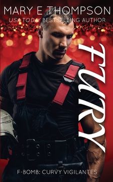 portada Fury: A Curvy Girl Romantic Suspense (F-Bomb: Curvy Vigilantes) (in English)