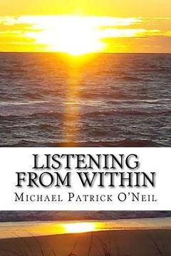 portada Listening from Within: A journey that never ends (en Inglés)