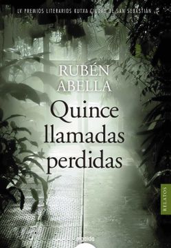 portada Quince Llamadas Perdidas (Premio Narrativa Kutxa Ciudad de san se Bastian 2020) (in Spanish)