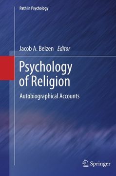 portada Psychology of Religion: Autobiographical Accounts (Path in Psychology)