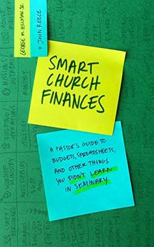 portada Smart Church Finances: A Pastor's Guide to Budgets, Spreadsheets, and Other Things you Didn't Learn in Seminary (en Inglés)