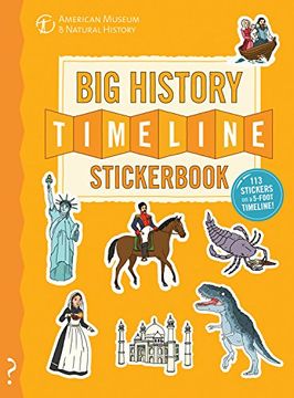 portada The Big History Timeline Stickerbook: From the Big Bang to the Present Day; 14 Billion Years on One Amazing Timeline! (in English)