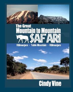 portada the great mountain to mountain safari (en Inglés)