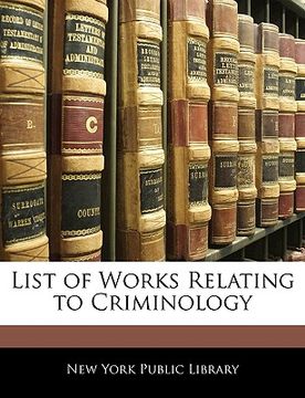 portada list of works relating to criminology (en Inglés)