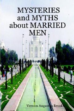 portada mysteries and myths about married men (en Inglés)