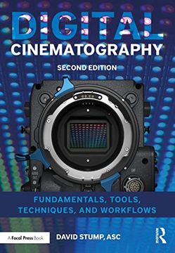 portada Digital Cinematography: Fundamentals, Tools, Techniques, and Workflows (in English)