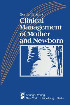 portada Clinical Management of Mother and Newborn (en Inglés)