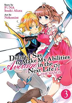 portada Didn't i say to Make my Abilities Average in the Next Life? (Manga) Vol. 3 (en Inglés)