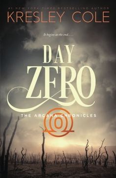 portada Day Zero: Volume 4 (The Arcana Chronicles) (en Inglés)