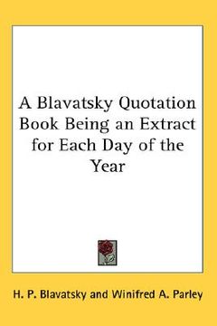 portada a blavatsky quotation book being an extract for each day of the year (in English)