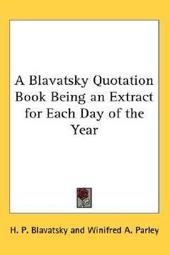 portada a blavatsky quotation book being an extract for each day of the year (en Inglés)