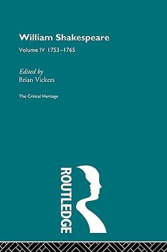 portada william shakespeare: the critical heritage volume 4 1753-1765 (in English)