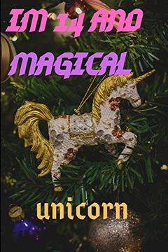 portada Im 14: Im 14 and Magical Unicorn Gift (en Inglés)