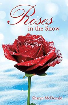 portada Roses in the Snow 