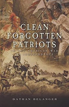 portada Clean Forgotten Patriots: In the American war of Independence (in English)