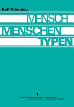portada Mensch, Menschen, Typen: Entwicklung Und Stand Der Typenforschung; Ergebnisse Einer Gemeinschaftsarbeit Aus Dem Humanbiologischen Seminar Der H (in German)