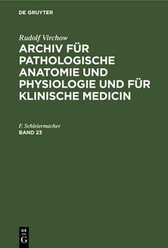 portada Rudolf Virchow: Archiv für Pathologische Anatomie und Physiologie und für Klinische Medicin. Band 23 (en Alemán)