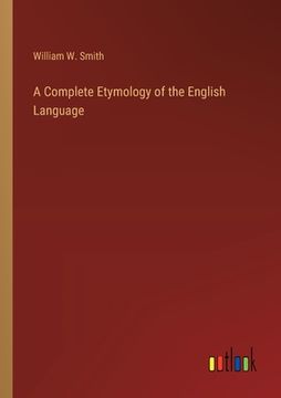portada A Complete Etymology of the English Language (in English)