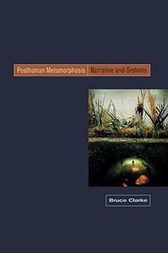 portada Posthuman Metamorphosis: Narrative and Systems 