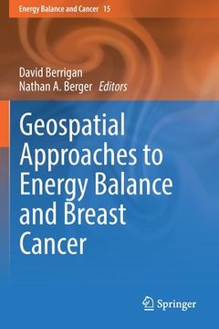 portada Geospatial Approaches to Energy Balance and Breast Cancer (en Inglés)