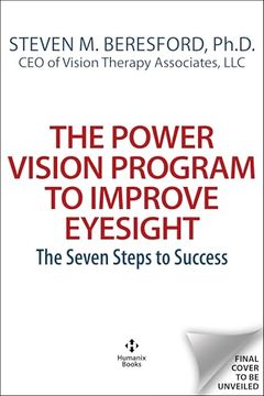 portada The Power Vision Program to Improve Eyesight: The Seven Steps to Success (en Inglés)
