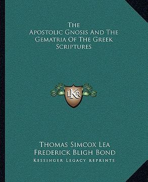 portada the apostolic gnosis and the gematria of the greek scriptures