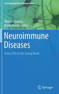 portada Neuroimmune Diseases: From Cells to the Living Brain (en Inglés)